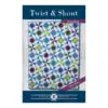 Twist & Shout Quilt Pattern Cover